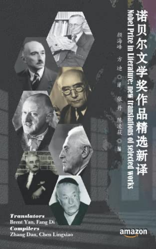 Nobel Prize in Literature: new translations of selected works Nobel Prize in Literature: new translations of selected works