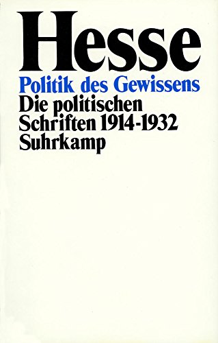Politik des Gewissens. Die politischen Schriften 1914-1962. Zwei Bände