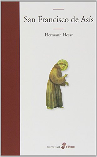 San Francisco De Asís (Edhasa Literaria) von Editora y Distribuidora Hispano Americana, S.A.