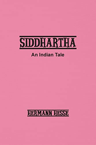 Siddhartha: An Indian Tale von Independent Publisher
