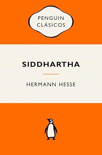 Siddhartha: Ediciones icónicas (Penguin Clásicos vintage) von PENGUIN CLASICOS