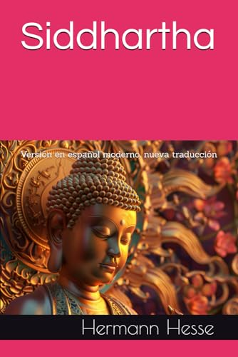 Siddhartha: Versión en español moderno, nueva traducción von Independently published