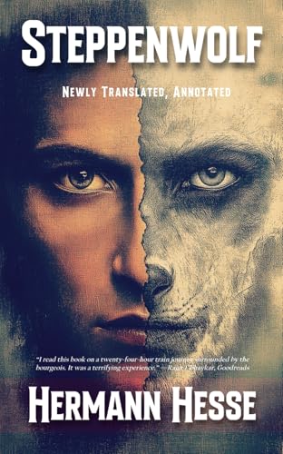 Steppenwolf (Newly Translated and Annotated): The Classic Novel of Inner Transformation That Helped Shape the 1960s von Meta Mad Books
