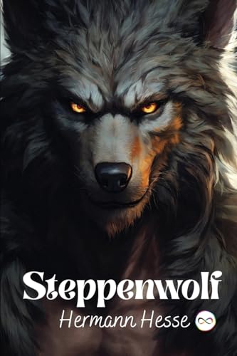 Steppenwolf Steppenwolf von Infinity Spectrum Books