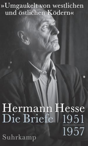 »Umgaukelt von westlichen und östlichen Ködern«: Die Briefe 1951-1957 »Umgaukelt von westlichen und östlichen Ködern«: Die Briefe 1951-1957 von Suhrkamp Verlag AG