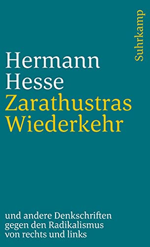 Zarathustras Wiederkehr: Ein Wort an die deutsche Jugend und andere Denkschriften gegen den Radikalismus von rechts und links (suhrkamp taschenbuch)