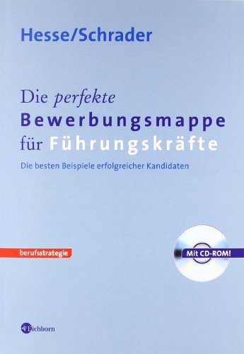 Die perfekte Bewerbungsmappe für Führungskräfte: Die besten Beispiele erfolgreicher Kandidaten Die perfekte Bewerbungsmappe für Führungskräfte: Die besten Beispiele erfolgreicher Kandidaten
