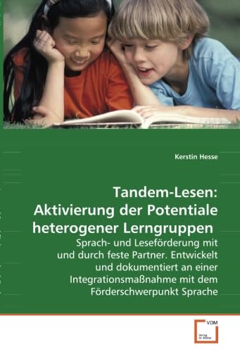 Tandem-Lesen: Aktivierung der Potentiale heterogener Lerngruppen.
