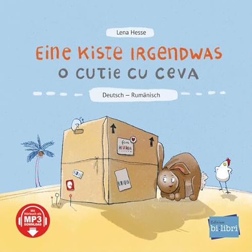Eine Kiste Irgendwas: Kinderbuch Deutsch-Rumänisch mit MP3-Hörbuch zum Herunterladen