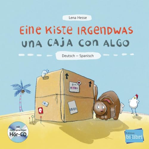 Eine Kiste Irgendwas: Kinderbuch Deutsch-Spanisch mit Audio-CD