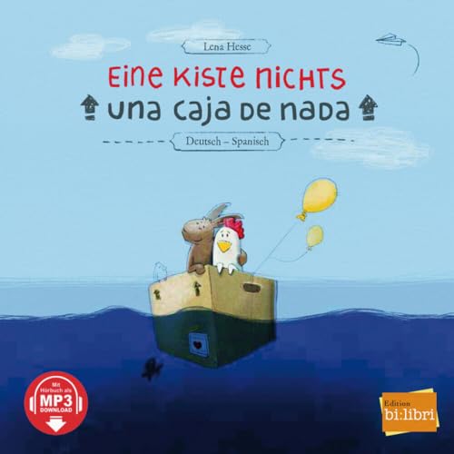Eine Kiste nichts (Deutsch-Spanisch): Zweisprachiges Kinderbuch mit MP3-Hörbuch zum Herunterladen von Hueber