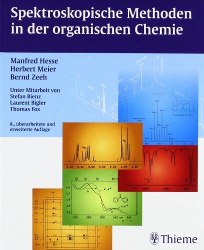 Spektroskopische Methoden in der organischen Chemie, 8. überarb. Auflage 2011