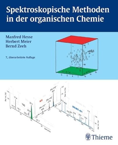 Spektroskopische Methoden in der organischen Chemie