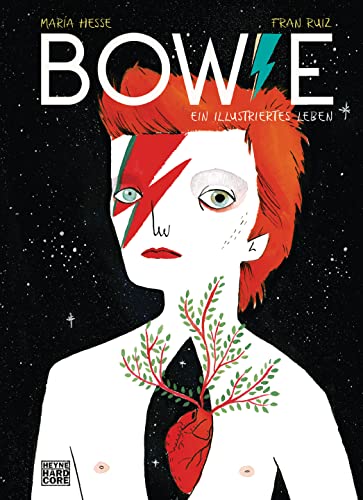 Bowie: Ein illustriertes Leben von Heyne Verlag