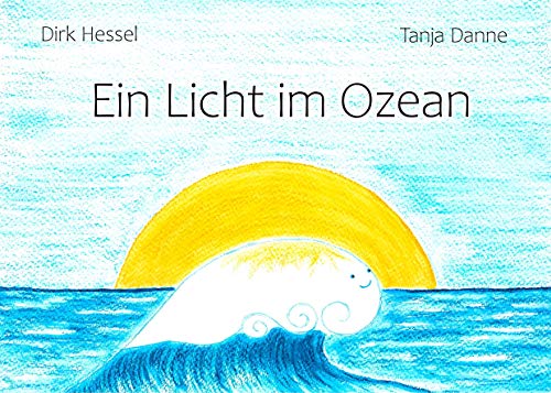 Ein Licht im Ozean Ein Licht im Ozean