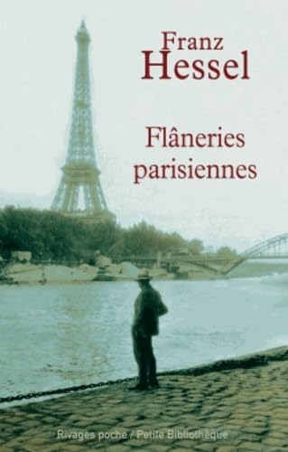 Flaneries parisiennes, precede de L'art de se promener: Précédé de L'art de se promener