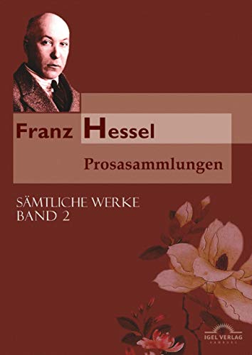 Sämtliche Werke in fünf Bänden / Prosasammlungen: Sämtliche Werke in 5 Bänden, Bd. 2 Sämtliche Werke in fünf Bänden / Prosasammlungen: Sämtliche Werke in 5 Bänden, Bd. 2