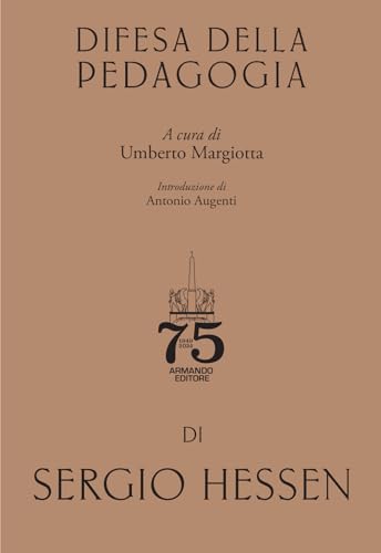 Difesa della pedagogia (Classici) von Armando Editore