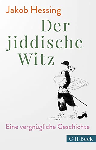 Der jiddische Witz: Eine vergnügliche Geschichte (Beck Paperback) von Beck C. H.