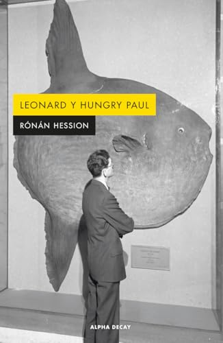 LEONARD Y HUNGRY PAUL (Alpha Decay, Band 175) von ALPHA DECAY