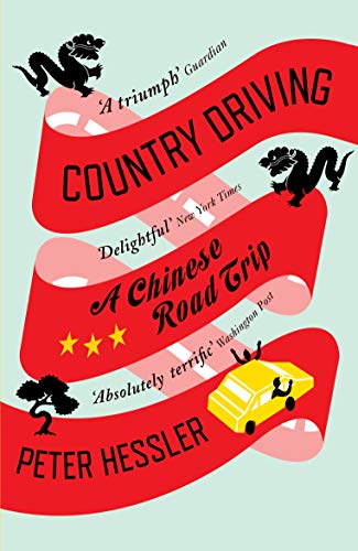 Country Driving: A Chinese Road Trip von Canongate Books Ltd