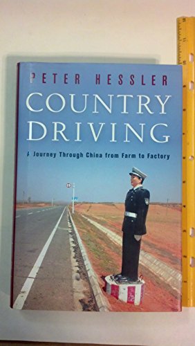 Country Driving: A Journey Through China from Farm to Factory von Harper