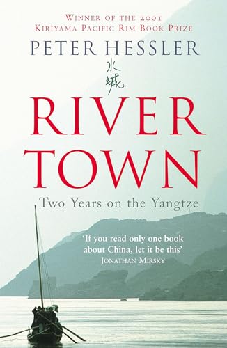 River Town: Two Years on the Yangtze von John Murray