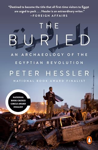 The Buried: An Archaeology of the Egyptian Revolution von Random House Books for Young Readers