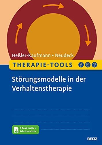 Therapie-Tools Störungsmodelle in der Verhaltenstherapie: Mit E-Book inside und Arbeitsmaterial (Beltz Therapie-Tools) von Psychologie Verlagsunion