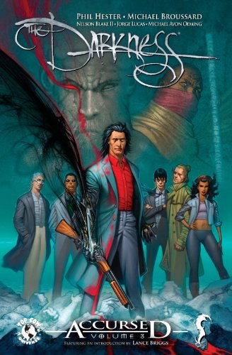 The Darkness Accursed Volume 3 (DARKNESS ACCURSED TP)