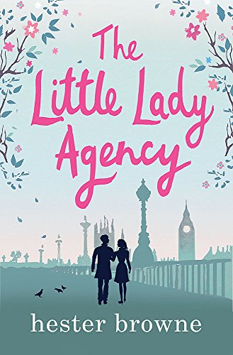 The Little Lady Agency: the hilarious bestselling rom com from the author of The Vintage Girl