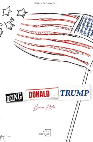 Being Donald Trump: Fake News war gestern