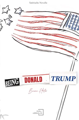 Being Donald Trump: Fake News war gestern