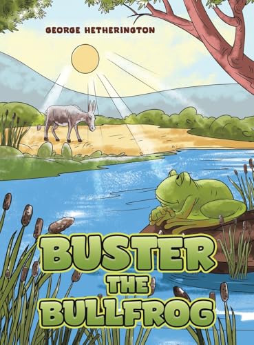 Buster the Bullfrog von Austin Macauley