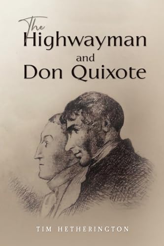 The Highwayman and Don Quixote von Austin Macauley Publishers