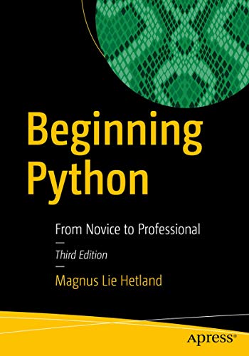 Beginning Python: From Novice to Professional von Apress