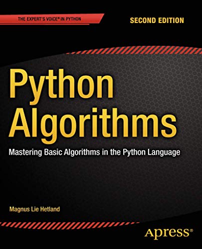 Python Algorithms: Mastering Basic Algorithms in the Python Language von Apress