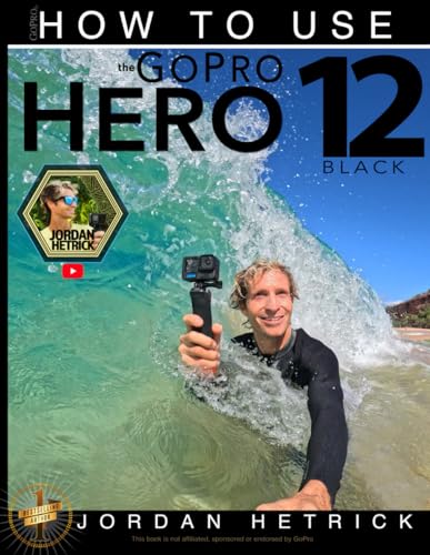 GoPro: How To Use The GoPro HERO 12 Black von Kaisanti Press