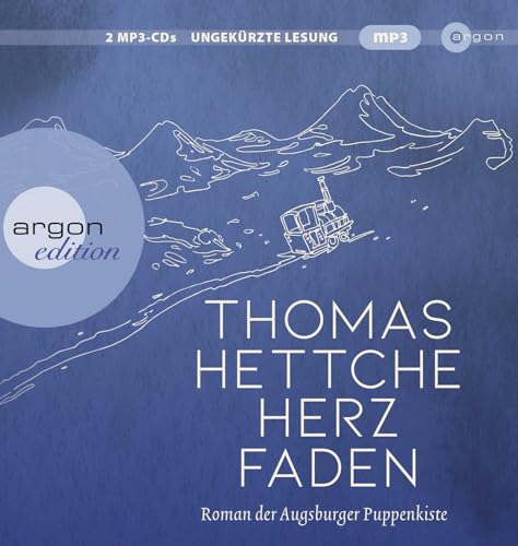 Herzfaden. Roman der Augsburger Puppenkiste