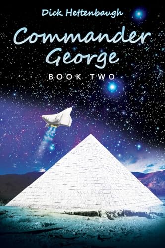 Commander George: Book Two Commander George: Book Two von Outskirts Press