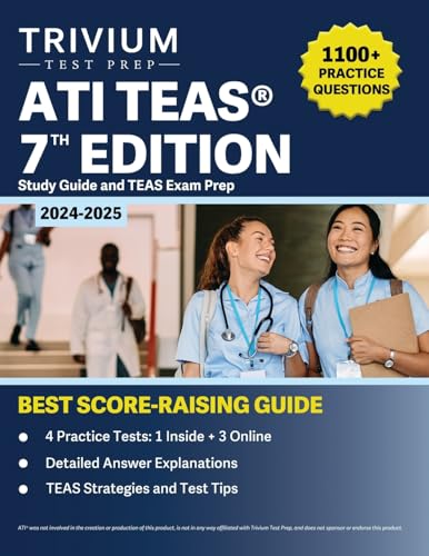 ATI TEAS 7th Edition 2024-2025 Study Guide: 1,100+ Practice Questions and TEAS Exam Prep von Trivium Test Prep