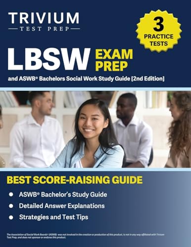LBSW Exam Prep: 3 Practice Tests and ASWB Bachelors Social Work Study Guide: [2nd Edition] von Trivium Test Prep