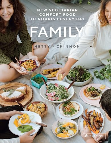 Family: New Vegetarian Comfort Food to Nourish Every Day von Prestel