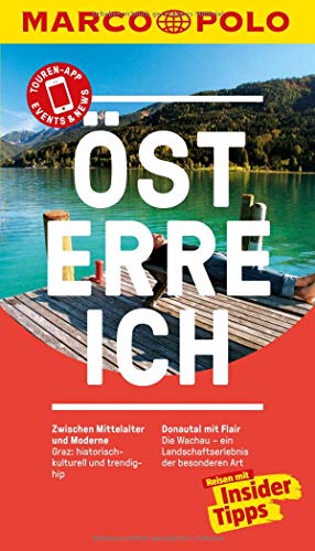 MARCO POLO Reiseführer Österreich: Reisen mit Insider-Tipps. Inkl. kostenloser Touren-App und Events&News