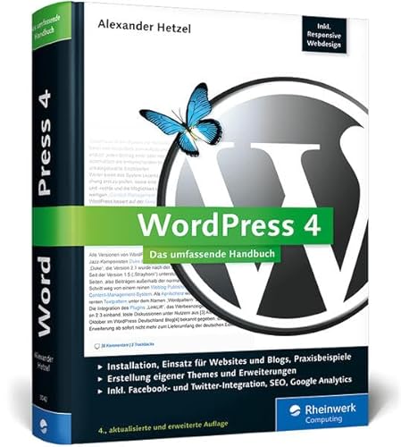 WordPress 4: Das umfassende Handbuch. Inkl. WordPress Themes, WordPress Templates, SEO, BackUp u.v.m. (Galileo Computing)