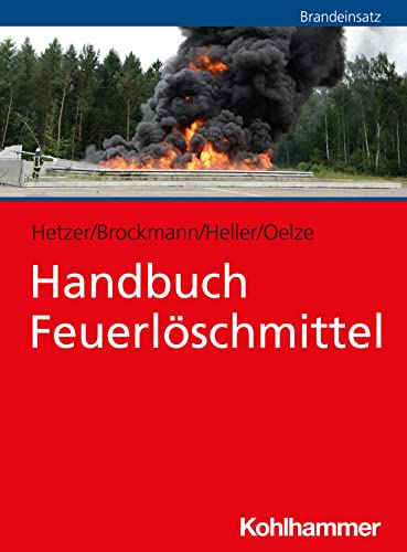 Handbuch Feuerlöschmittel von W. Kohlhammer GmbH
