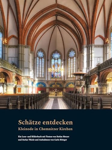 Schätze entdecken. Kleinode in Chemnitzer Kirchen – Ein Lese- und Bilderbuch von Fink, Josef