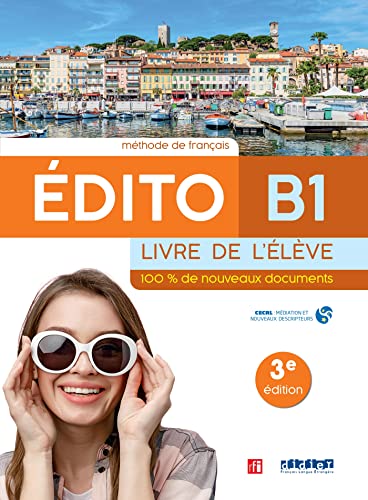 EDITO B1 ELEVE ED23: Livre de l'élève von Santillana Français