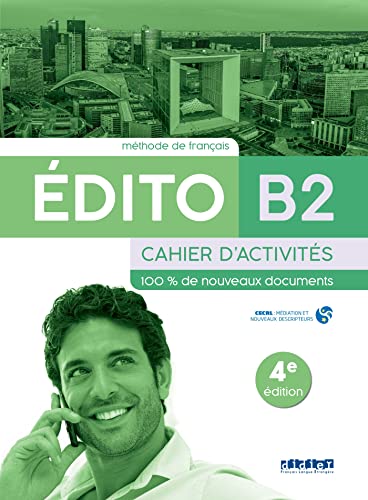 EDITO B2 CAHIER D'EXERCICES ED22: Cahier d'activités von Santillana Français