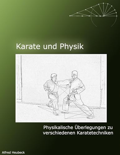 Karate und Physik: Physikalische Überlegungen zu verschiedenen Grundtechniken